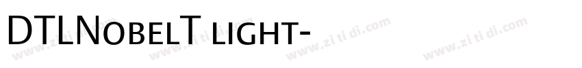 DTLNobelT light字体转换